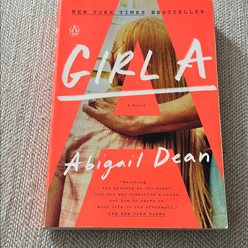 Girl A Novel by Abigail Dean